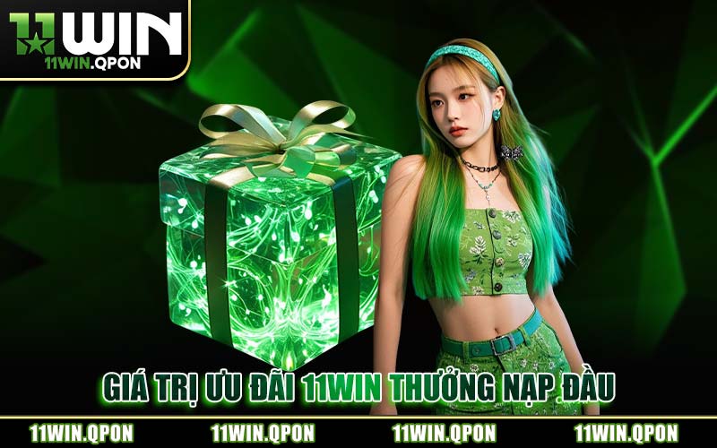 11WIN Thưởng Nạp Đầu 8888K – Hướng Dẫn Nhận Ưu Đãi Tân Thủ 2026