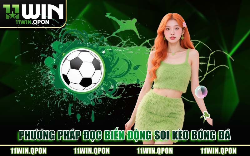 Phương Pháp Đọc Biến Động Soi Kèo Bóng Đá