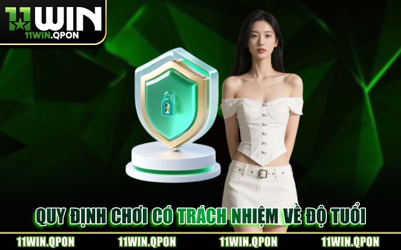 Quy Định Chơi Có Trách Nhiệm Về Độ Tuổi